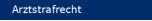 Arztstrafrecht